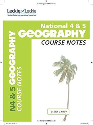 Bild des Verkufers fr National 4/5 Geography: Comprehensive Textbook to Learn CfE Topics (Leckie Course Notes) zum Verkauf von WeBuyBooks