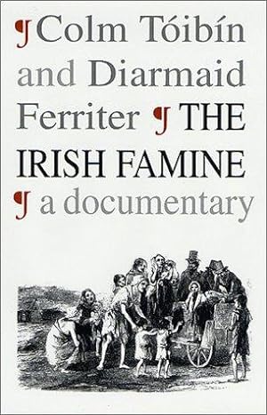 Immagine del venditore per The Irish Famine: A Documentary venduto da WeBuyBooks