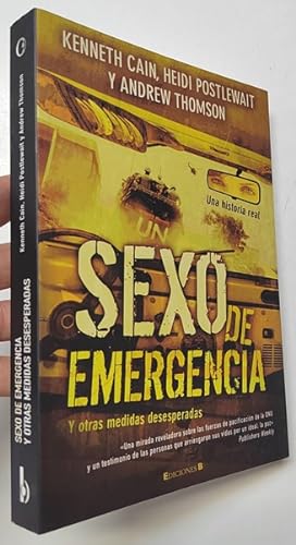 Seller image for Sexo de emergencia y otras medidas desesperadas for sale by Librera Mamut