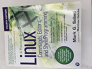 Imagen del vendedor de Practical Guide to Linux Commands, Editors, and Shell Programming, A a la venta por Book Lover's Warehouse