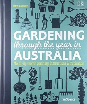 Bild des Verkufers fr Gardening Through The Year In Australia zum Verkauf von Marlowes Books and Music