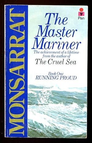 THE MASTER MARINER - Book 1 Running Proud,