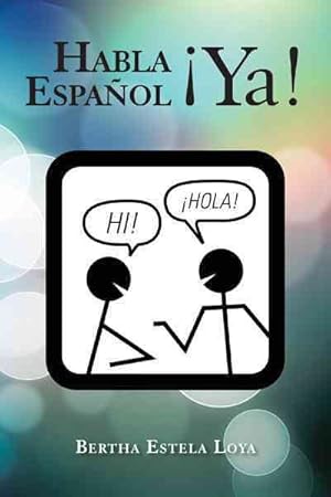 Image du vendeur pour Habla Espaol Ya! : Cuaderno De Trabajo Nivel Basico Para Extranjeros -Language: Spanish mis en vente par GreatBookPrices