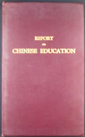 Chinese Schools and the Education of Chinese Malayans. The Report of a Mission invited by the Fed...