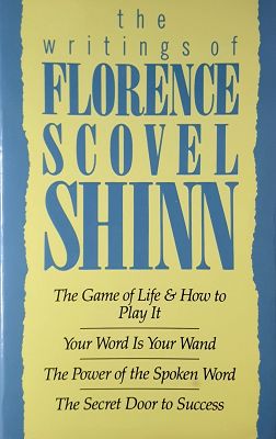 The Writings Of Florence Scovel Shinn