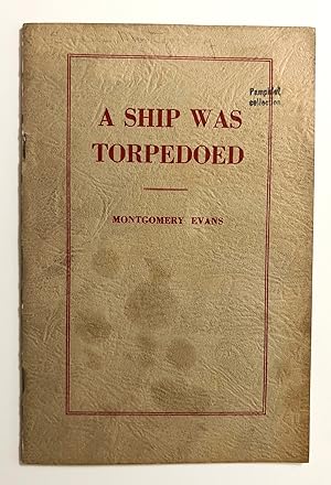 A Ship Was Torpedoed (I was on the Athenia).