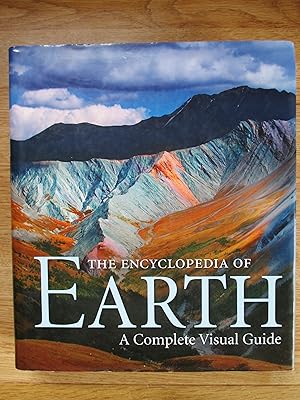 Seller image for The Encyclopedia of Earth: A Complete Visual Guide for sale by Stillwaters Environmental Ctr of the Great Peninsula Conservancy