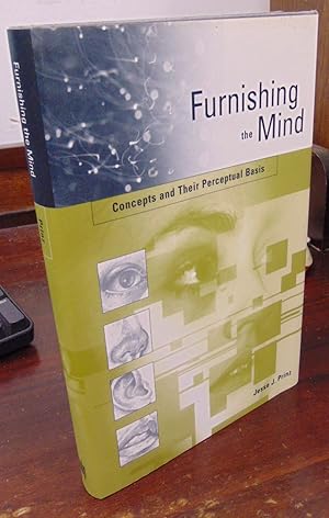 Seller image for Furnishing the Mind: Concepts and Their Perceptual Basis for sale by Atlantic Bookshop