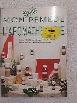 Seller image for Mon remde l'aromathrapie for sale by Dmons et Merveilles