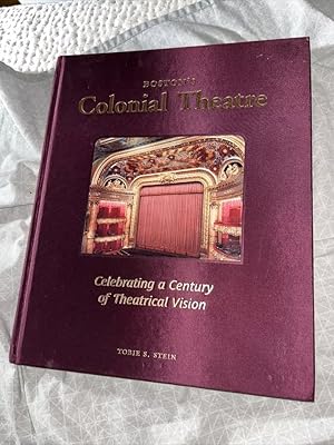 Boston's Colonial Theatre: Celebrating a Century of Theatrical Vision