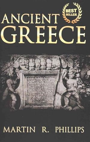 Immagine del venditore per Ancient Greece : Discover the Secrets of Ancient Greece venduto da GreatBookPrices