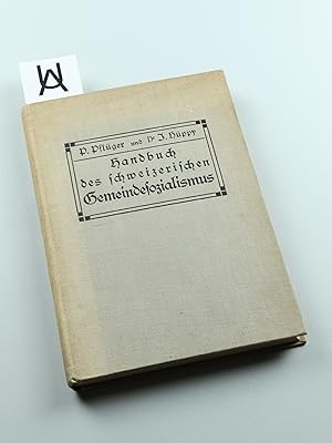 Bild des Verkufers fr Handbuch des Schweizerischen Gemeindesozialismus. zum Verkauf von Antiquariat Uhlmann