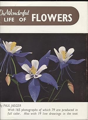 The Wonderful Life of Flowers