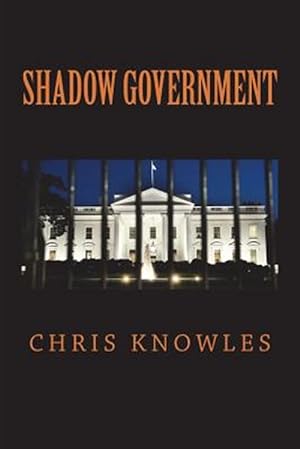 Seller image for Shadow Government for sale by GreatBookPrices