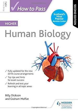 Bild des Verkufers fr How to Pass Higher Human Biology: Second Edition (How To Pass - Higher Level) zum Verkauf von WeBuyBooks 2