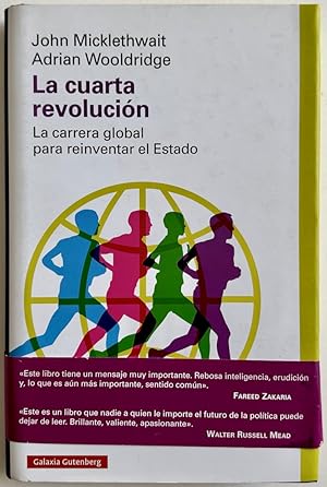 La cuarta revolución: La carrera global para reinventar el Estado