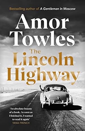 Immagine del venditore per The Lincoln Highway: A New York Times Number One Bestseller venduto da WeBuyBooks