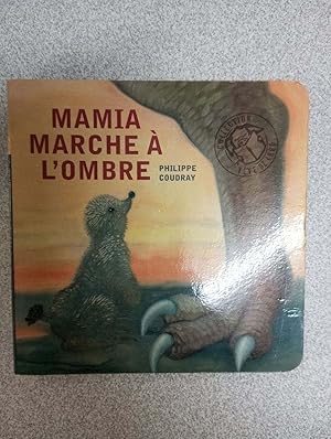 Seller image for Mamia marche  l'ombre for sale by Dmons et Merveilles