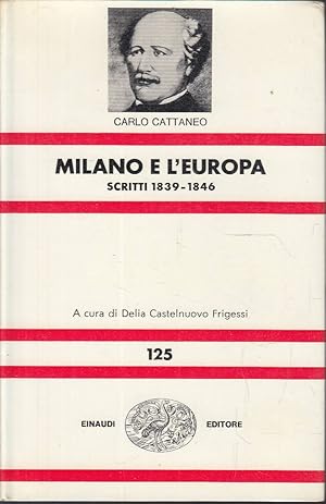 Milano e l?Europa. II - Scritti 1839-1846