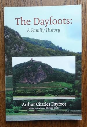 THE DAYFOOTS: A FAMILY HISTORY.