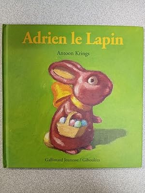 Adrien le Lapin (Droles De Petites Betes)