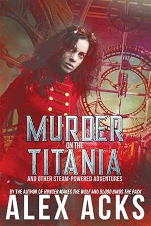 Seller image for Murder on the Titania and Other Steam-Powered Adventures for sale by GreatBookPrices