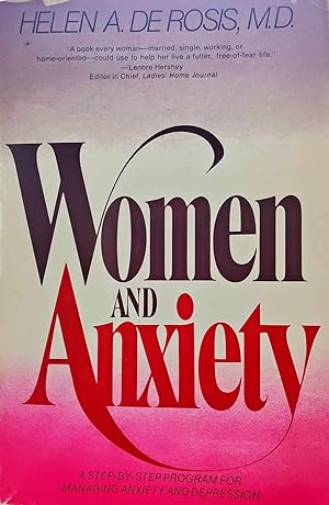 Bild des Verkufers fr Women and Anxiety: A Step-By-Step Program to Overcome Your Anxieties zum Verkauf von Second chances