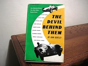 Seller image for The Devil Behind Them: Nine Dedicated Drivers Who Made Motor Racing History. for sale by Bungalow Books, ABAA