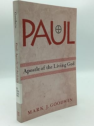Seller image for PAUL: Apostle of the Living God - Kerygma and Conversion in 2 Corinthians for sale by Kubik Fine Books Ltd., ABAA