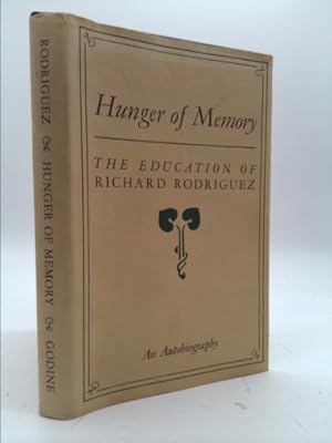 Bild des Verkufers fr Hunger of Memory: The Education of Richard Rodriguez: An Autobiography zum Verkauf von ThriftBooksVintage
