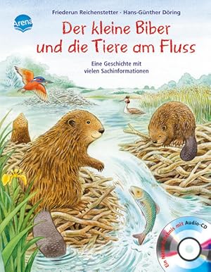 Image du vendeur pour Der kleine Biber und die Tiere am Fluss: Sachbilderbuch ber Umwelt, Natur und Tiere mit Hrspiel fr Kindergarten und Grundschule: Eine Geschichte mit vielen Sachinformationen Sachbilderbuch ber Umwelt, Natur und Tiere mit Hrspiel fr Kindergarten und Grundschule mis en vente par Berliner Bchertisch eG