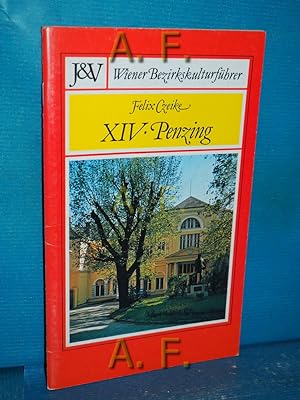 Seller image for XIV Penzing : Wiener Bezirkskulturfhrer 14. for sale by Antiquarische Fundgrube e.U.
