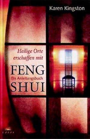 Seller image for Heilige Orte erschaffen mit Feng Shui: Ein Anleitungsbuch Ein Anleitungsbuch for sale by Berliner Bchertisch eG