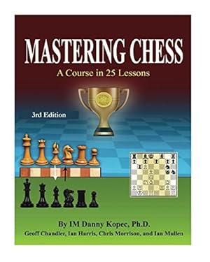 Seller image for Mastering Chess: A Course in 25 lessons (Third Printing) for sale by WeBuyBooks 2