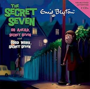 Seller image for Secret Seven: 3. Go Ahead, Secret Seven & Good Work, Secret Seven for sale by WeBuyBooks 2