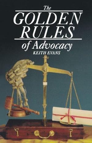 Seller image for Golden Rules Of Advocacy for sale by WeBuyBooks