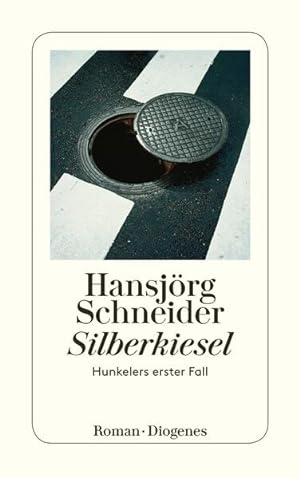 Bild des Verkufers fr Silberkiesel: Hunkelers erster Fall (detebe) zum Verkauf von Modernes Antiquariat - bodo e.V.