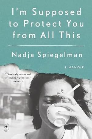 Seller image for I'm Supposed to Protect You From All This for sale by WeBuyBooks 2