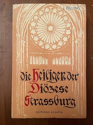 Imagen del vendedor de Die Heiligen der Dizese Strassburg a la venta por Librairie des Possibles