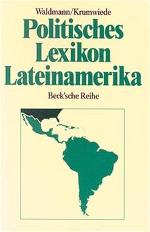 Imagen del vendedor de Politisches Lexikon Lateinamerika a la venta por Gerald Wollermann