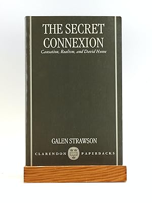 Imagen del vendedor de The Secret Connexion: Causation, Realism, and David Hume a la venta por Arches Bookhouse