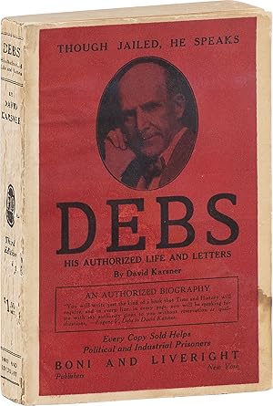 Debs: His Authorized Life and Letters