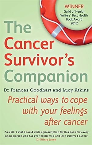Imagen del vendedor de The Cancer Survivor's Companion: Practical ways to cope with your feelings after cancer a la venta por WeBuyBooks