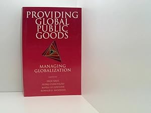 Immagine del venditore per Providing Global Public Goods: Managing Globalization venduto da Book Broker
