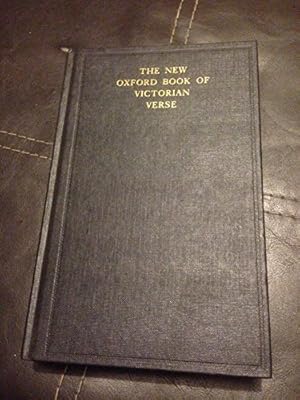 Bild des Verkufers fr The New Oxford Book of Victorian Verse zum Verkauf von WeBuyBooks