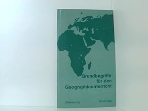Bild des Verkufers fr Grundbegriffe fr den Geographieunterricht Ludwig Bauer . zum Verkauf von Book Broker