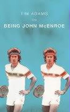 Imagen del vendedor de On Being John McEnroe a la venta por Wegmann1855