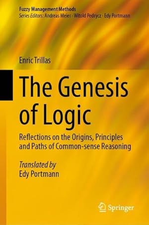 Bild des Verkufers fr The Genesis of Logic zum Verkauf von BuchWeltWeit Ludwig Meier e.K.