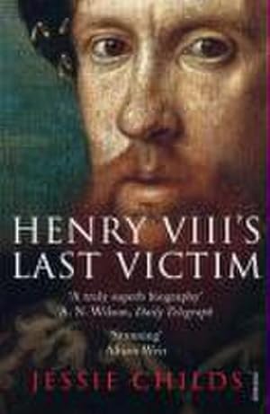 Bild des Verkufers fr Henry VIII's Last Victim zum Verkauf von Wegmann1855