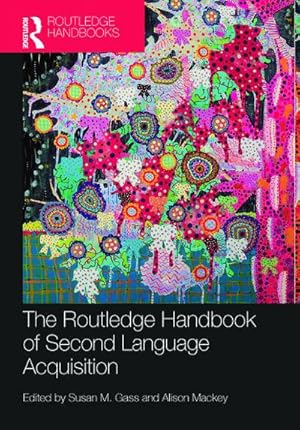 Seller image for The Routledge Handbook of Second Language Acquisition for sale by Wegmann1855